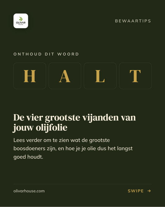 Infographic met het woord HALT, de vier grootste vijanden van je olijfolie bij het bewaren